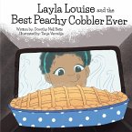 Layla Louise and the Best Peachy Cobbler Ever