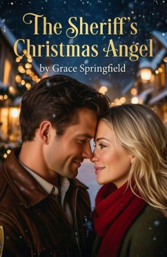 The Sheriff's Christmas Angel - Springfield, Grace