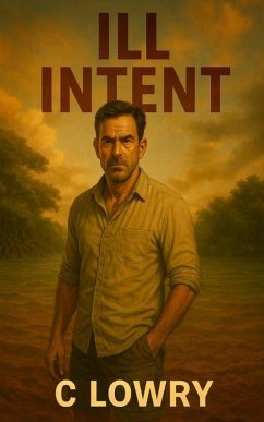 Ill Intent - Lowry, C. Ill Intent - Lowry, C.