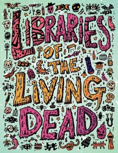 Cover Libraries of the Living Dead