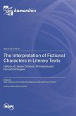 The Interpretation of Fictional Characters in Literary Texts
