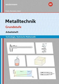 Cover Metalltechnik Technologie. Grundstufe Arbeitsheft