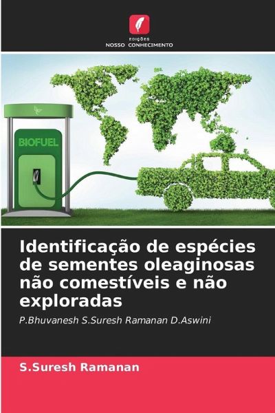 Identificação de espécies de sementes oleaginosas não comestíveis e não exploradas