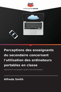 Cover Perceptions des enseignants du secondaire concernant l'utilisation des ordinateurs portables en classe