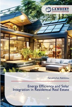 Energy Efficiency and Solar Integration in Residential Real Estate - Rakhimov, Farrukhzhon
