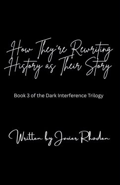 Cover How They're Rewriting History As Their Story