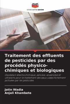 Cover Traitement des effluents de pesticides par des procédés physico-chimiques et biologiques