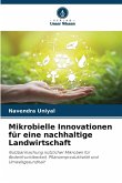 Mikrobielle Innovationen für eine nachhaltige Landwirtschaft
