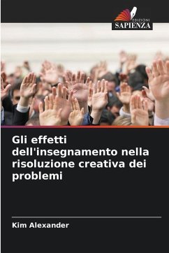 Cover Gli effetti dell'insegnamento nella risoluzione creativa dei problemi