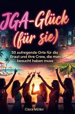 JGA-Glück (für sie)