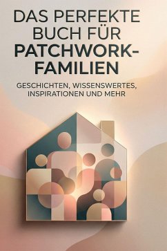 Cover Das perfekte Buch für Patchwork-Familien