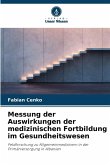 Messung der Auswirkungen der medizinischen Fortbildung im Gesundheitswesen