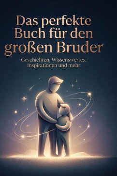 Cover Das perfekte Buch für den großen Bruder