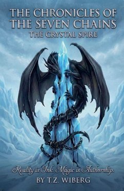 The Chrystal Spire - Wiberg, T. Z.