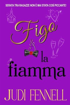 Figo e La Fiamma - Fennell, Judi