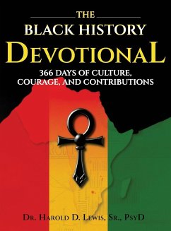 The Black History Devotional - D Lewis Sr, Harold