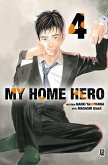 My Home Hero vol. 04 (eBook, ePUB)