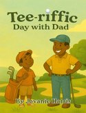Tee-riffic Day with Dad