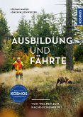 Ausbildung und Fährte