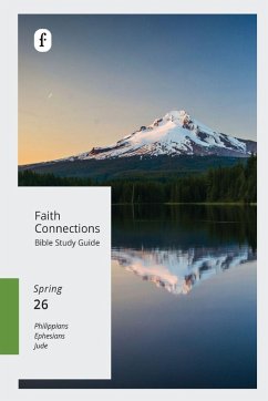 Cover Faith Connections Adult Bible Study Guide Winter (March/April/May 2026)