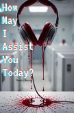 How May I Assist You Today? (eBook, ePUB)