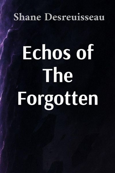 Echos of The Forgotten