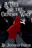 A Tale of the Crimson Wolf