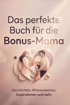 Cover Das perfekte Buch für die Bonus-Mama