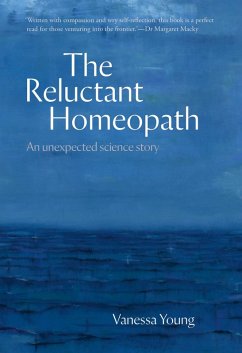 Cover The Reluctant Homeopath: An unexpected science story (eBook, ePUB)
