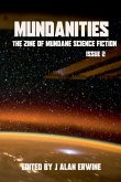 Mundanities The Zine of Mundane Science Fiction Issue 2