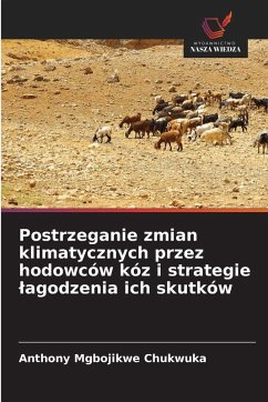 Cover Postrzeganie zmian klimatycznych przez hodowców kóz i strategie ¿agodzenia ich skutków