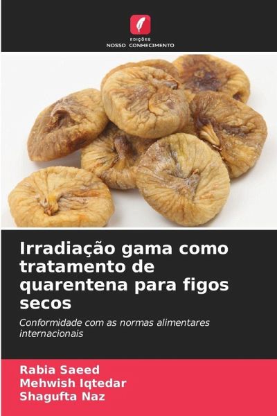 Irradiação gama como tratamento de quarentena para figos secos