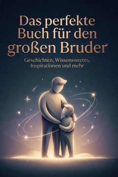 Cover Das perfekte Buch für den großen Bruder