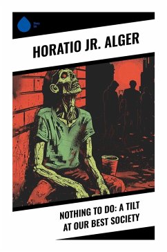 Cover Nothing to Do: A Tilt at Our Best Society