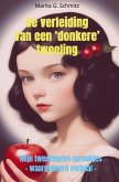 De verleiding van een 'donkere' tweeling