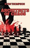 Architects of Chaos (eBook, ePUB)