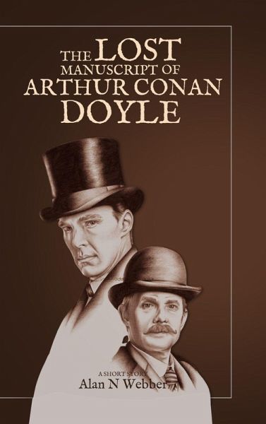 The Lost Manuscript of Arthur Conan Doyle The Lost Manuscript of Arthur Conan Doyle
