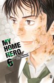 My Home Hero vol. 06 (eBook, ePUB)