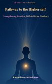 Pathway to the Higher self (eBook, ePUB)