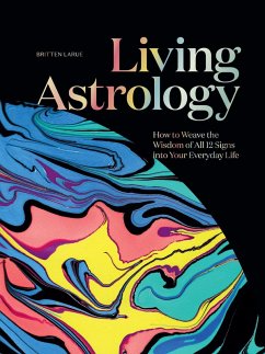 Living Astrology (eBook, ePUB) - Larue, Britten