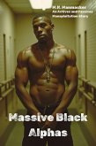 Massive Black Alphas: An Actives and Passives Mansploitation Story (eBook, ePUB)