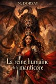 La reine humaine de la manticore (eBook, ePUB)
