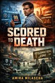 Scored to Death (eBook, ePUB)