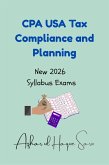 CPA USA Tax Compliance and Planning (eBook, ePUB) CPA USA Tax Compliance and Planning (eBook, ePUB)
