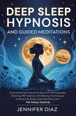 Deep Sleep Hypnosis and Guided Meditations (eBook, ePUB)