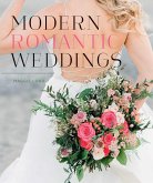 Modern Romantic Weddings (eBook, ePUB)