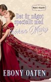 Det är något speciellt med fröken Mary (eBook, ePUB)