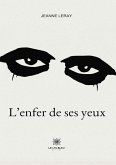 L'enfer de ses yeux (eBook, ePUB)