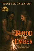 Blood and Ember (eBook, ePUB)