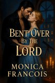 Bent Over By The Lord (eBook, ePUB)